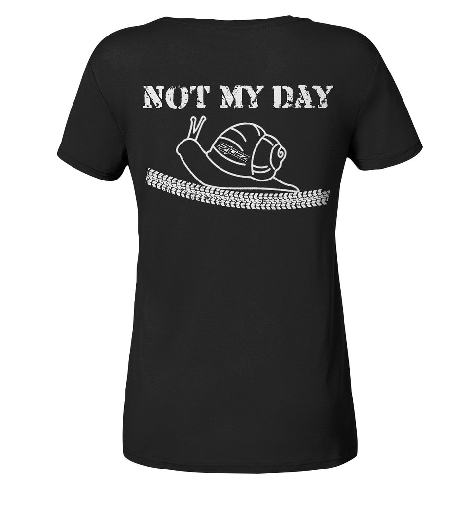 Ladies T-Shirt | NOT MY DAY - Back Print
