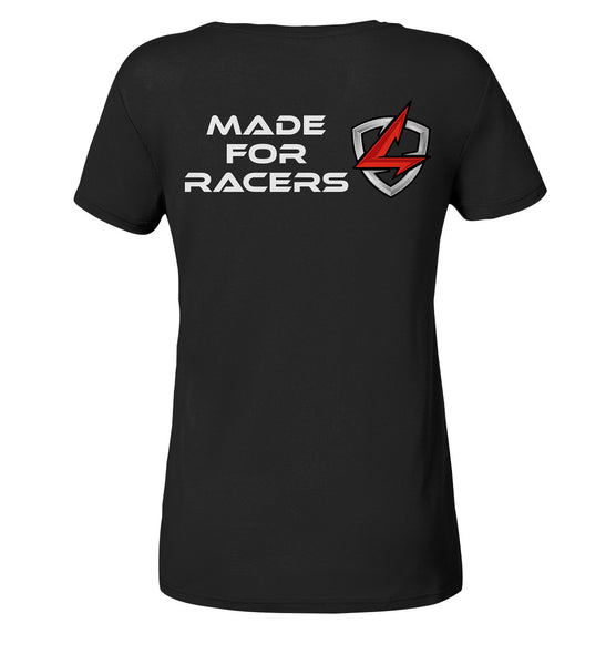 Ladies T-Shirt | MADE FOR RACERS - Back Print